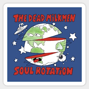 Dead Milkmen Soul Rotation Sticker